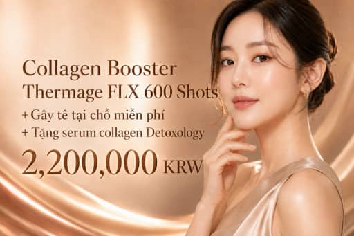 Collagen Booster Thermage FLX 600 Shots + Gây tê tại chỗ + Serum collagen Detology